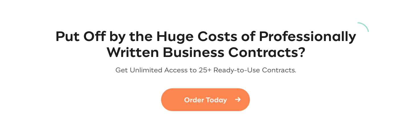 All Business Contracts in One Place  Get Unlimited Access to the Library of 25+ Pre-made, High-Quality and Ready to  Use Contracts Order Today!