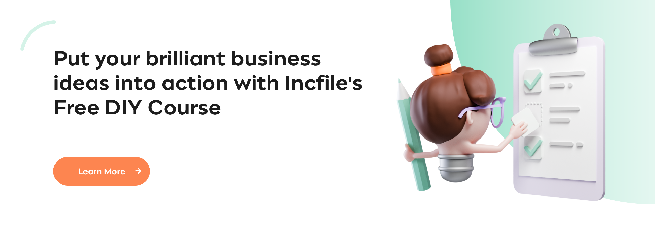 Put your brilliant business ideas into action with Incfile's Free DIY Course